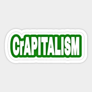 CrAPITALISM - Sticker - Green - Front Sticker